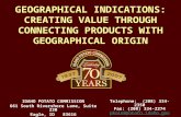 GEOGRAPHICAL INDICATIONS: CREATING VALUE THROUGH CONNECTING PRODUCTS WITH GEOGRAPHICAL ORIGIN IDAHO POTATO COMMISSION 661 South Rivershore Lane, Suite.