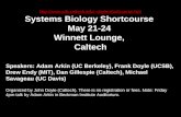 Http://doyle/shortcourse.htm Systems Biology Shortcourse May 21-24 Winnett Lounge, Caltech Speakers: Adam Arkin (UC Berkeley), Frank.