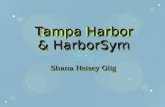Tampa Harbor & HarborSym Shana Heisey Olig Tampa Harbor & HarborSym Shana Heisey Olig.