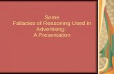 Some Fallacies of Reasoning Used in Advertising: A Presentation.