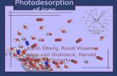 Photodesorption of Ices Karin Öberg, Ruud Visser Ewine van Dishoeck, Harold Linnartz.