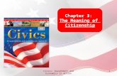 Civics: Government and Economics in Action 1 Chapter 3: The Meaning of Citizenship.