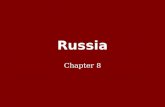 Russia Chapter 8. A Vast Land: Climate & Geography of Russia Chapter 8 Section 1.