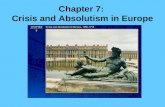 Chapter 7: Crisis and Absolutism in Europe Section 1: Europe in Crisis: The Wars of Religion.