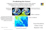 DRC 2006.Presenters Name.March 7-9.p 1 Californias enormous computing resources allow climate simulations at unprecedented resolution capturing Californias.