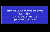 The Prostration Prayer صلاة السجدة La prière de la prosternation.