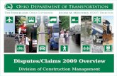 Disputes/Claims 2009 Overview Division of Construction Management.