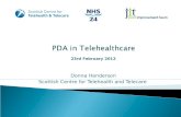 Donna Henderson Scottish Centre for Telehealth and Telecare 23rd February 2012.
