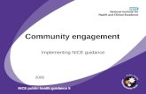 Community engagement Implementing NICE guidance 2008 NICE public health guidance 9.
