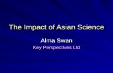 The Impact of Asian Science Alma Swan Key Perspectives Ltd.