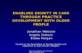 University College London Hospitals NHS Foundation Trust ENABLING DIGNITY IN CARE THROUGH PRACTICE DEVELOPMENT WITH OLDER PEOPLE Jonathan Webster Jonathan.