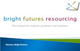 The company for students, graduates and employers Simon Reichwald Director, Bright Futures.