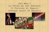 San Who…? La Festa di San Gennaro Il Patrono di Napoli (Patron Saint of Naples)