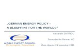 GERMAN ENERGY POLICY – A BLUEPRINT FOR THE WORLD? Alexander ZAFIRIOU Survey by the German MC Oran, Algeria, 24 November 2011.