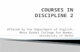 Offered by the Department of English, Mata Sundri College for Women, University of Delhi.
