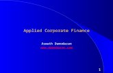 1 Applied Corporate Finance Aswath Damodaran .