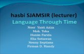 Hasbi Sjamsir, Language Through Time