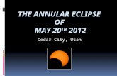 Cedar City, Utah. What is an annular eclipse? The moons orbit is elliptical and its distance varies from 221,000 to 252,000 miles.