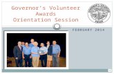 FEBRUARY 2014 Governors Volunteer Awards Orientation Session.