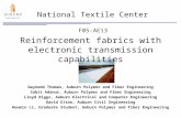 Reinforcement fabrics with electronic transmission capabilities Gwynedd Thomas, Auburn Polymer and Fiber Engineering Sabit Adanur, Auburn Polymer and Fiber