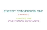 ENERGY CONVERSION ONE (Course 25741) CHAPTER FIVE SYNCHRONOUS GENERATORS.