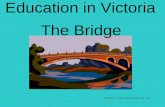 Win Madigan – Western English Language School - 2007 Education in Victoria The Bridge.