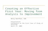 Creating an Effective First Year: Moving from Analysis to Improvement Betsy Barefoot, EdD Presentation Conference on the First Year of Study at Stirling.