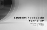 James Lambert Year 3 MBBS Student Feedback: Year 3 GP.
