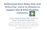 Hollywood Stars Ruby Dee and Vivica Fox come to Atlanta to support the B-Moe Positive Company In the Musical Stage Play A Gift of Love by James Cockerham.