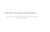 Non-life insurance mathematics Nils F. Haavardsson, University of Oslo and DNB Skadeforsikring.