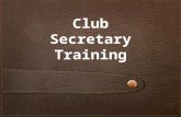 Club Secretary Training. Agenda Review position responsibilities Identify the benefits "MyLCI" provides club secretaries Review role specific "MyLCI"