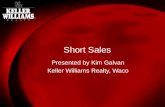 Short Sales Presented by Kim Galvan Keller Williams Realty, Waco.