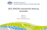 2011 ARGOS consortium meeting Australia Blake Orr ARPANSA Blake.Orr@arpansa.gov.au.