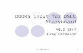OLSC PLM Workgroup1 DOORS input for OSLC Storyboard V0.2 15/4 Gray Bachelor.