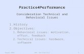 P4P Presentation Overview 1.P4P: Behavioral Issues Technical Issues 2.Behavioral Issues 3.Motivation 4.Effort 5.Feedback 6.Technical Issues 7.Stochastic.