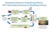 Transport between Hong Kong Airport, NTT International House & Workshop Venue Arrive at Hong Kong International Airport Take bus route E22 and get off.