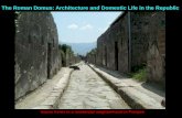 The Roman Domus: Architecture and Domestic Life in the Republic House fronts in a residential neighborhood in Pompeii.