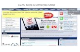CVAC Store & Christmas Order You must be signed in to your CVAC account first, then select the Merchandise menu item from our main menu that runs across.