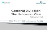 February 2012 Mike Meyer – CEO Indocopters Pvt Ltd.