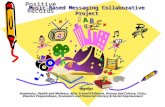 Music-Based Messaging Collaborative Project Academics, Health and Wellness, After School/Childcare, History and Culture, Civics, Disaster Preparedness,