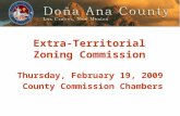 Extra-Territorial Zoning Commission Thursday, February 19, 2009 County Commission Chambers.