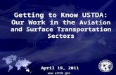 Getting to Know USTDA: Our Work in the Aviation and Surface Transportation Sectors April 19, 2011 .