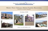 October 2009  Metro New Orleans Multi-Family Recovery Scarcity to Excess Capacity.