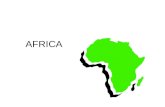 AFRICA. The African continent is in all 4 hemispheres: North South East West.