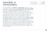 I Sensible & Sustainable The new MindStyle Sensible & Sustainable collects into one place, the occasions of sensoriality that have helped this mature into.
