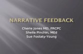 Cherie Jones MD, FRCPC Sheila Pinchin, MEd Sue Fostaty-Young.