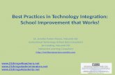 Best Practices in Technology Integration: School Improvement that Works! Dr. Jennifer Parker-Moore, Macomb ISD Instructional Technology/School Data Consultant.