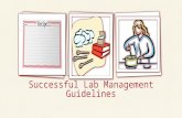 Successful Lab Management Guidelines. Copyright Copyright © Texas Education Agency, 2013. These Materials are copyrighted © and trademarked as the property.