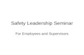 Safety Leadership Seminar For Employees and Supervisors.