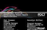 1 Windows Vista: Developing Power-Aware Applications Pat Stemen FUN319 Program Manager Core Platform Architecture Microsoft Corporation patste@microsoft.com.